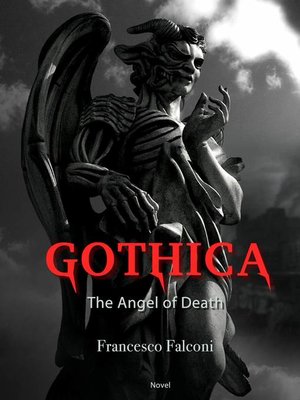 cover image of Gothica--the Angel of Death